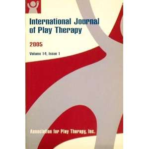  International Journal of Play Therapy Volume 14, Issue 1 