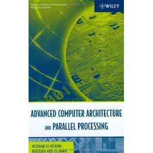  Advanced Computer Architecture and Parallel Processing 