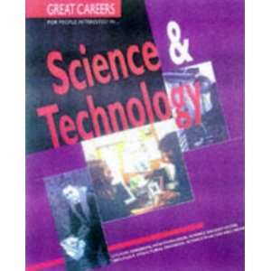  Great Careers Science & Technology (9780749425999): Joanna 