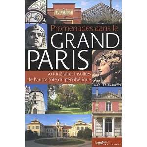 Promenades dans le grand Paris (French Edition 