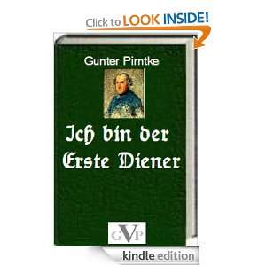 Ich bin der Erste Diener (German Edition): Gunter Pirntke:  