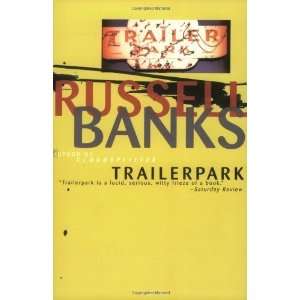  Trailerpark [Paperback] Russell Banks Books