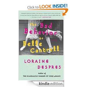 The Bad Behavior of Belle Cantrell Loraine Despres  