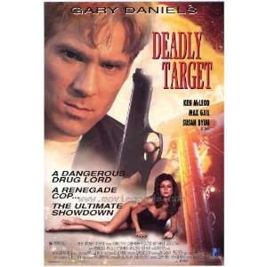Deadly Target Poster Movie 27x40 Gary Daniels Ken McLeod Byron Mann 