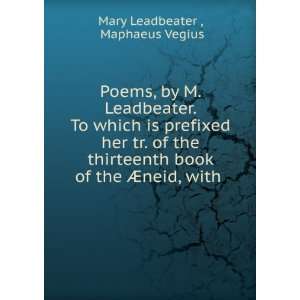  Poems, Mary Vegio, Maffeo, Leadbeater Books