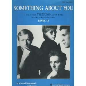  Something About You Level 42, M. King, P. Gould, R. Gould 