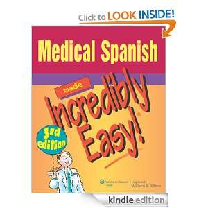 Medical Spanish Made Incredibly Easy (Incredibly Easy Series 