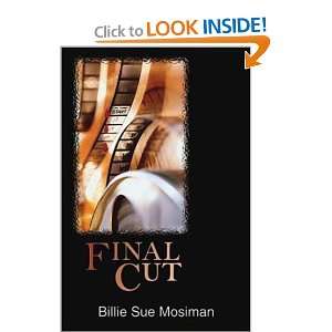 Final Cut (Five Star First Edition Mystery): Billie Sue Mosiman 