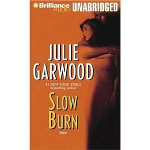  Slow Burn (9781590862513) Julie Garwood, Joyce Bean 