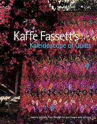 Kaffe Fassett`s Kaleidoscope of Quilts  