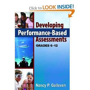  Developing Performance Based Assessments, Grades 6 12 
