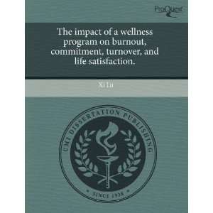  The impact of a wellness program on burnout, commitment 