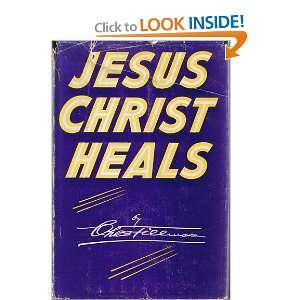  Jesus Christ Heals: charles fillmore: Books