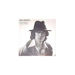  Good Times & Bad Times: Jay James: Music