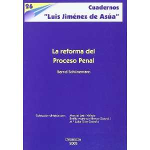  La Reforma Del Proceso Penal (Spanish Edition 