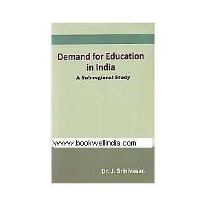  Demand for Education in India A Sub regional Study 
