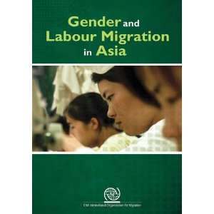   Labour Migration in Asia (9789290684534) International Organization