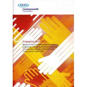 Engaging with Faith Report of the Commonwealth Foundation Project on 