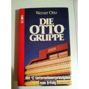  Die Otto Gruppe Der Weg zum Grossunternehmen (German 