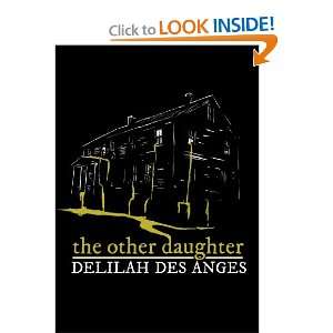    The Other Daughter (9781447839033) Delilah Des Anges Books