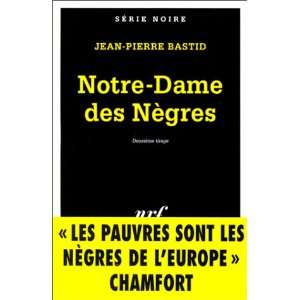   des nègres, 2ème tirage (9782070495993) Jean Pierre Bastid Books