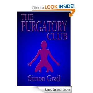 The Purgatory Club: Simon Grail:  Kindle Store
