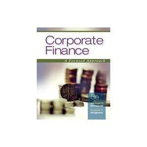 Corporate Finance A Focused Approach, 3rd Edition