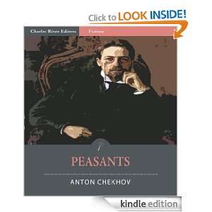 Peasants (Illustrated) Anton Chekhov, Charles River Editors  