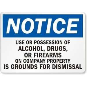  Notice Use Or Possession Of Alcohol, Drugs Or Firearms On 