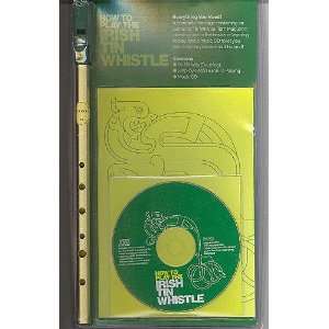  How to Play the Irish Tin Whistle   Tin Whistle & Book 