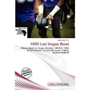  1995 Las Vegas Bowl (9786136908564) Iosias Jody Books