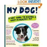   to Keeping a Happy and Healthy Pet by Michael J. Rosen (Oct 5, 2011