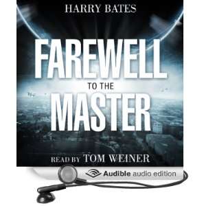 Farewell to the Master (Audible Audio Edition) Harry 