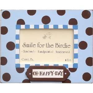  Smile for The Birdie Oh Happy Day 4x6 Picture Frame: Home 