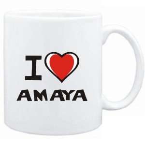  Mug White I love Amaya  Female Names