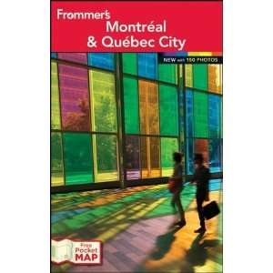  Frommers Montreal and Quebec City (Frommers Color 