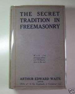 Secret Tradition In Freemasonry A E Waite 1937 HB Book  
