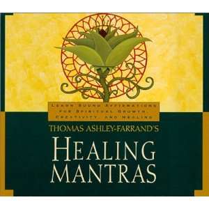   Ashley Farrands Healing Mantras [Audio CD] Thomas Ashley Farrand