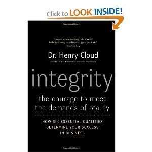  Integrity The Courage to Meet the Demands of Reality How 