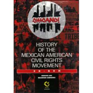 com Chicano A History of the Mexican American Civil Rights Movement 