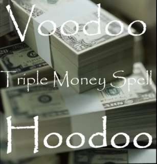 NEW ORLEANS VOODOO WITCH~MONEY 3X WEALTH SPELL~Haunted  
