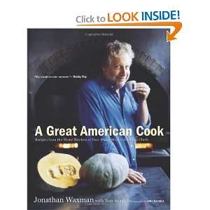   One of Our Most Influential Chefs [Hardcover] Jonathan Waxman Books
