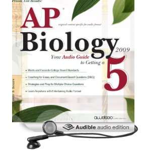 AP Biology 2009 Your Audio Guide to Getting a 5 (Audible Audio 