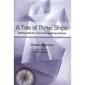  A Tale of Three Ships Setting Sail for Your Extraordinary 