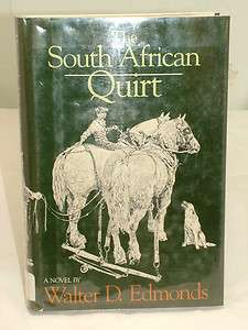 The South African Quirt by Walter D. Edmonds (1985, Hardcover 