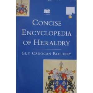  Concise Encyclopedia of Heraldry 