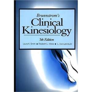   Clinical Kinesiology (Brunnstroms)) [Hardcover] Laura Smith Books
