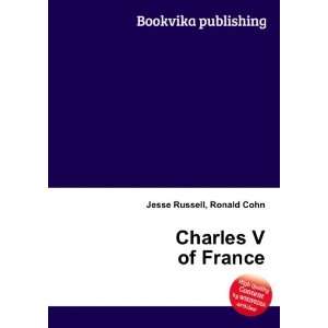  Charles V of France Ronald Cohn Jesse Russell Books