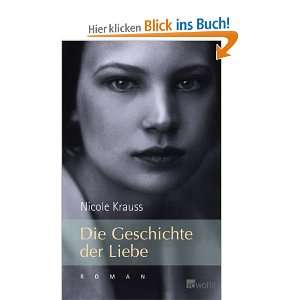 Die Geschichte der Liebe: .de: Nicole Krauss, Grete Osterwald 