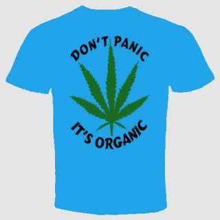dont panic its organic cannabis marijuana weed t shirt  